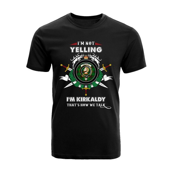 Kirkaldy Tartan Crest T-shirt - I m not yelling style on Sale
